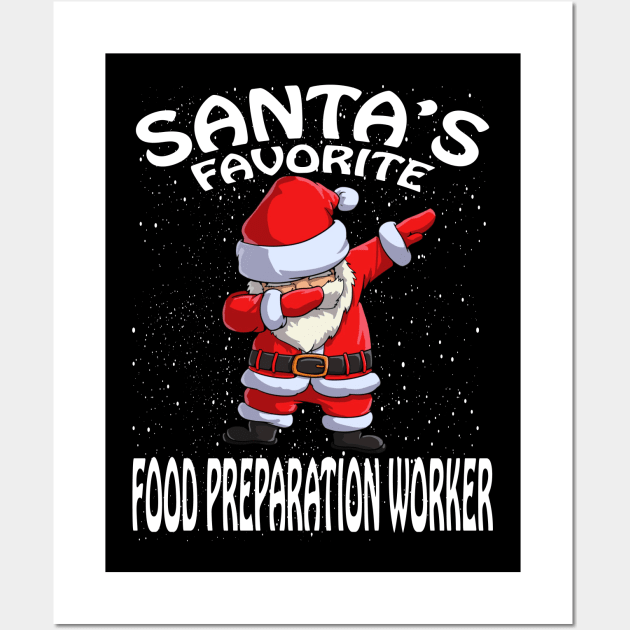 Santas Favorite Food Preparation Worker Christmas Wall Art by intelus